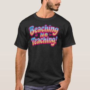 Camiseta divertida para maestros Último día de esc