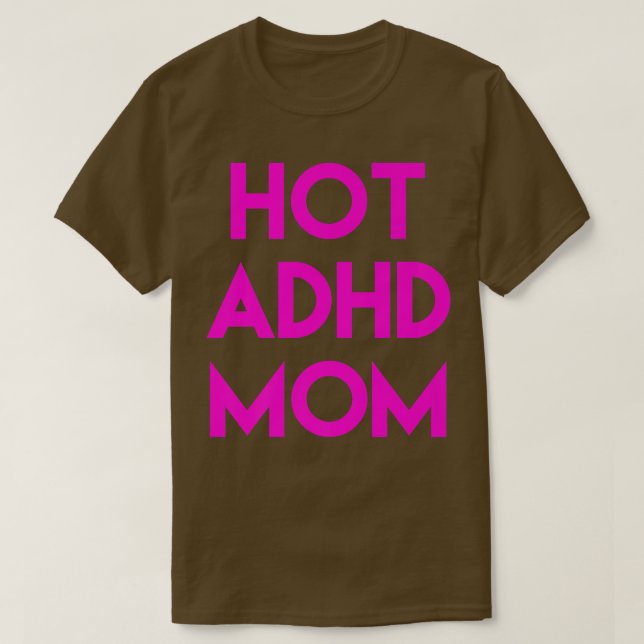 Camiseta divertida para mamá del TDAH caliente (Diseño del anverso)