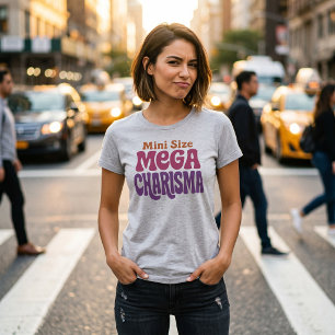 Camiseta divertida para mujeres con mega carisma d
