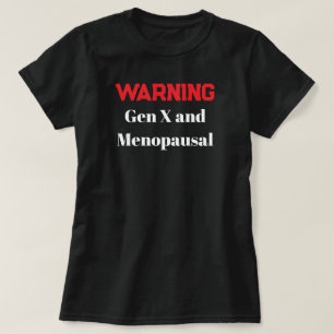 Camiseta divertida para mujeres de la Generación X