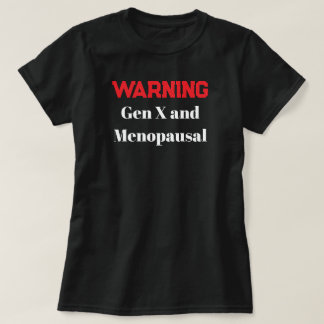 Camiseta divertida para mujeres de la Generación X