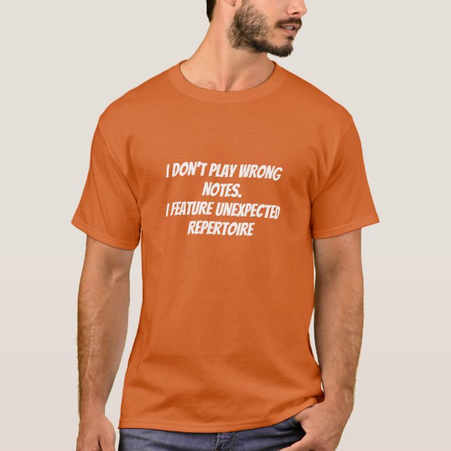 Camiseta divertida para músicos con excusa (Anverso)