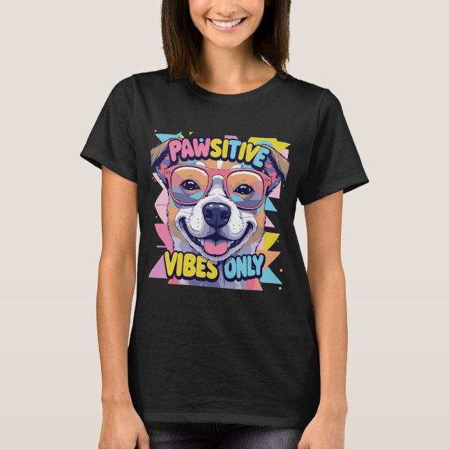 Camiseta divertida para perro con Vibes Only � Per (Anverso)