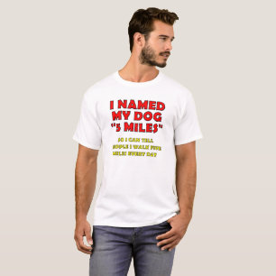Camiseta divertida para perros de cinco millas