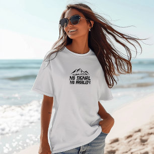 Camiseta divertida para senderismo Sin señal, sin 