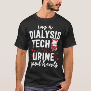 Camiseta divertida para técnico de diálisis con or