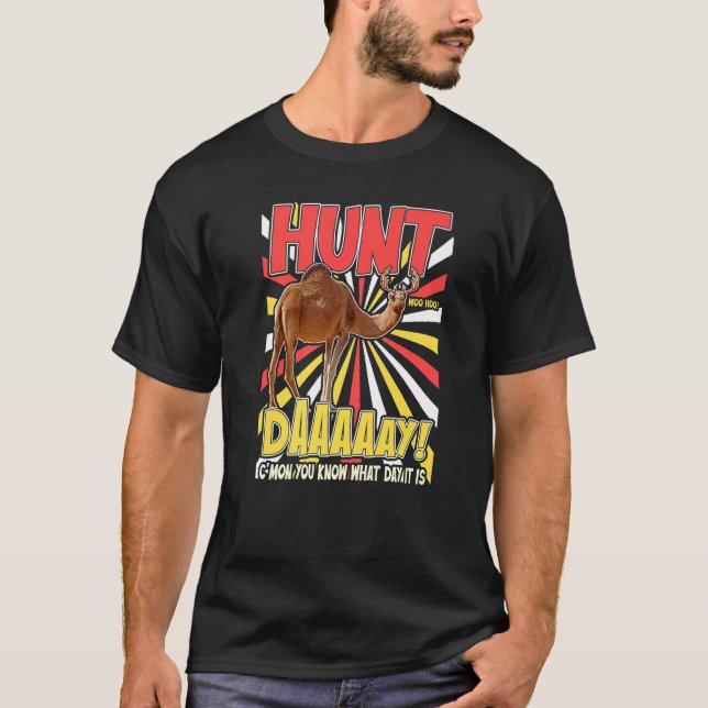 Camiseta Divertida parodia del Día de la Caza de Cazadores  (Anverso)
