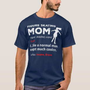 Camiseta Divertida patinadora artística madre patinadora