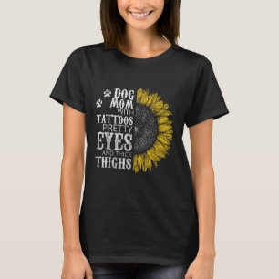 Camiseta Divertida Perro Mamá Con Tatuajes Bonitos Ojos Y T