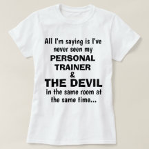 Camiseta divertida "PERSONAL TRAINER AND THE DEVIL