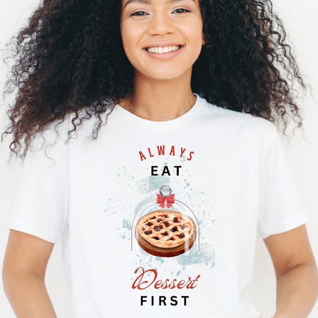 Camiseta Divertida Postre Primero (Subido por el creador)