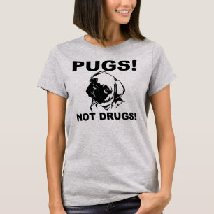 Camiseta Divertida Pugs No Drogas