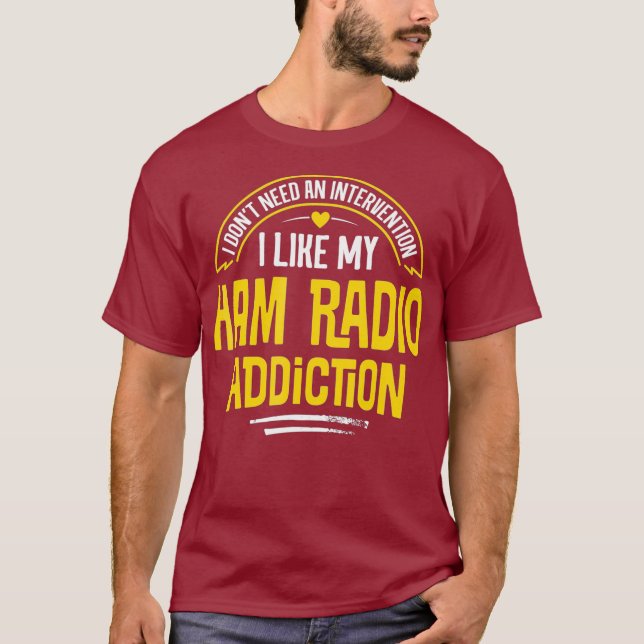 Camiseta Divertida Radio Ham - Me Gusta Mi Adicción (Anverso)