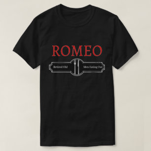 Camiseta Divertida Romeo Hombres Mayores Jubilados
