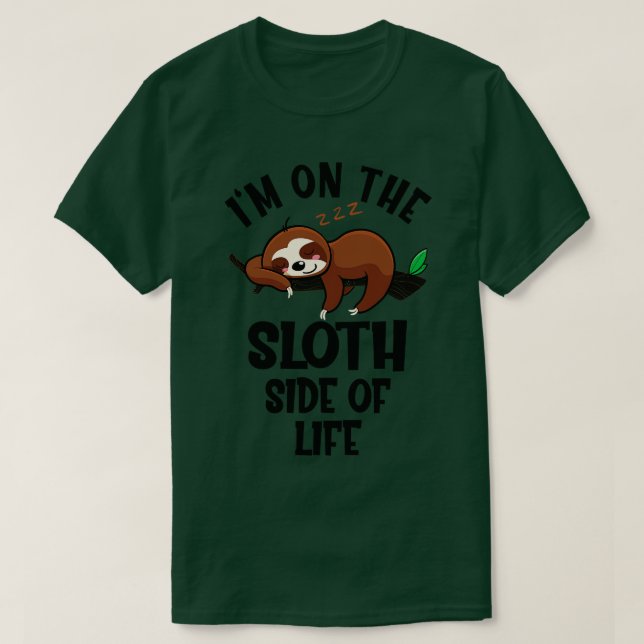 Camiseta Divertida Sloth Saying (Diseño del anverso)
