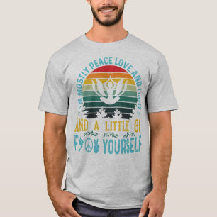 Camiseta divertida: sobre todo amor por la paz y l