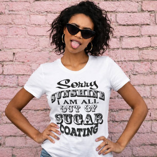 Camiseta divertida Sorry Sunshine (Blanco)