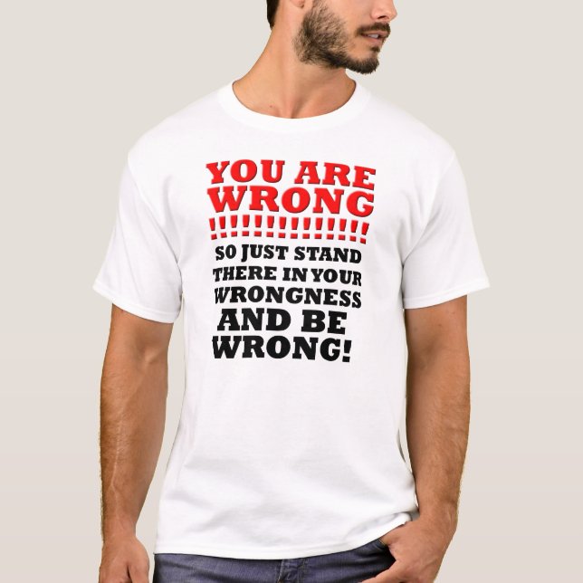 Camiseta Divertida Standin Tu Error (Anverso)