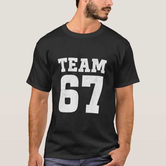 Camiseta divertida Team Six Seven 6 7 Meme Aura 67 (Anverso)