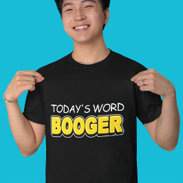 Camiseta Divertida Tipografía de la Palabra de Hoy Moco