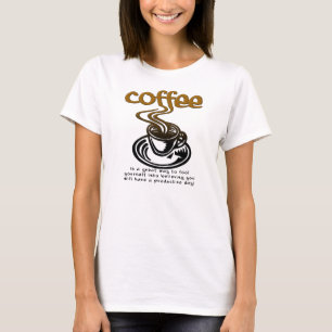 Camiseta Divertida Tonto del Café