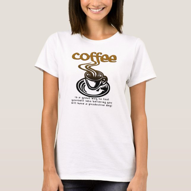 Camiseta Divertida Tonto del Café (Anverso)