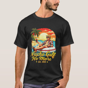 Camiseta Divertida Trump Nacho Golfo No Más Trump 