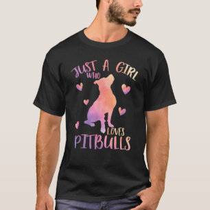 Camiseta Divertida una chica que ama los Pitbulls Acuarela