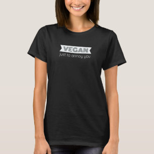 Camiseta Divertida Vegana Vegana Solo Para Molesta