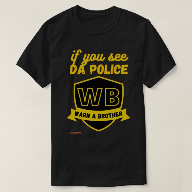 Camiseta divertida "WARN A BRO..." (Diseño del anverso)