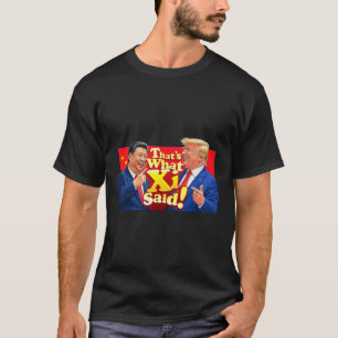 Camiseta Divertida Xi y Trump Riendo - Eso es lo q