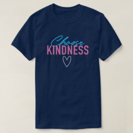 Camiseta divertida y pegadiza "Choose Kindness"