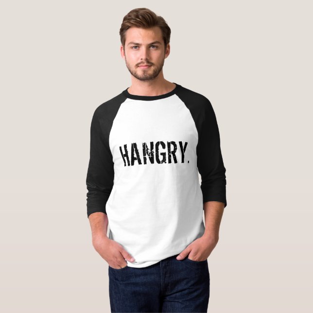 Camiseta divertida y sarcástica de HAMBRE (Anverso completo)