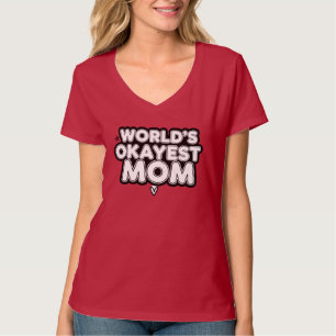 Camiseta divertida y sarcástica: La mejor mamá del