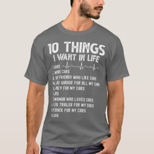 Camiseta Divertidas 10 cosas que quiero en mi vida más coch