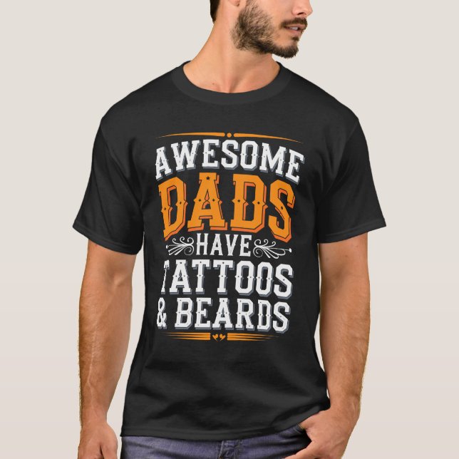 Camiseta Divertidas Awesome Dads Tattoos Beards (Anverso)
