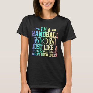 Camiseta Divertidas citas de mamá de Balonmano, mamá de b