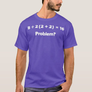 Camiseta Divertidas ecuaciones matemáticas virales confunde
