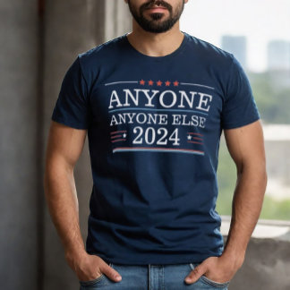 Camiseta Divertidas elecciones para cualquiera más 2024