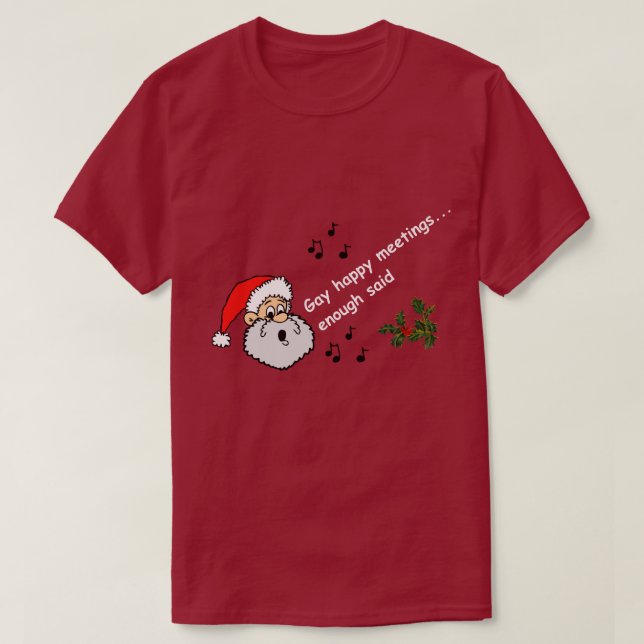 Camiseta Divertidas reuniones de Navidades gay gay gay, ya  (Diseño del anverso)