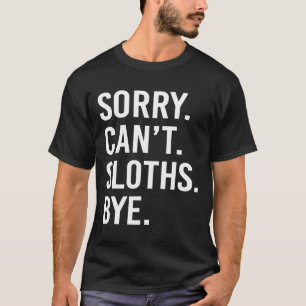 Camiseta Divertidas tragamonedas Nap Sloth Lazy Sleeping