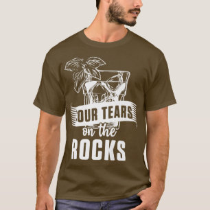 Camiseta Divertidas tus lágrimas sobre las rocas mujeres al