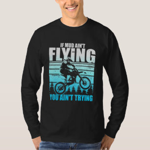 Camiseta Divertidísima conducción mugrienta mugre muriendo 