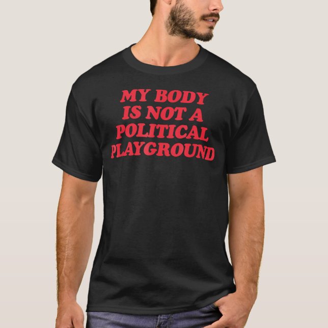 Camiseta Divertidísimo Sarcasmo, Mi Cuerpo No Es Una Palabr (Anverso)