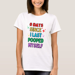 Camiseta Divertido "0 Días Desde La Última Vez Que Me Golpe