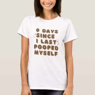 Camiseta Divertido "0 Días Desde La Última Vez Que Me Golpe