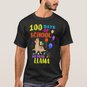 Camiseta Divertido 100 Días De Escuela No Prob-llama Llama 