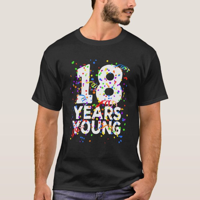 Camiseta Divertido 18 Años Joven Feliz 18º Cumpleaños Para  (Anverso)