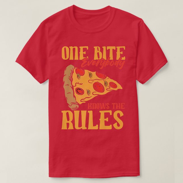 Camiseta Divertido 1 Bites Pizza Todos conocen las reglas d (Diseño del anverso)