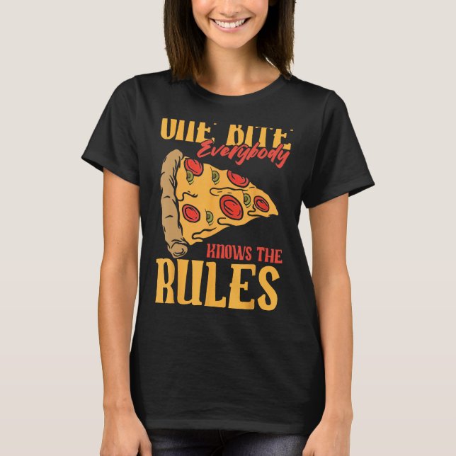 Camiseta Divertido 1 Bites Pizza Todos conocen las reglas d (Anverso)